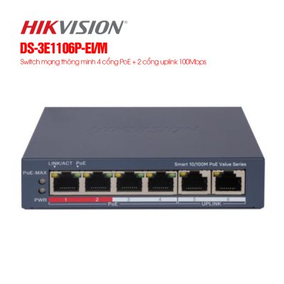Switch PoE Hikvision DS-3E1106P-EI/M 4 cổng POE 2 cổng Uplink